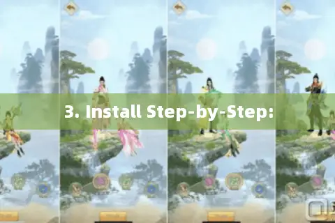 3. Install Step-by-Step: